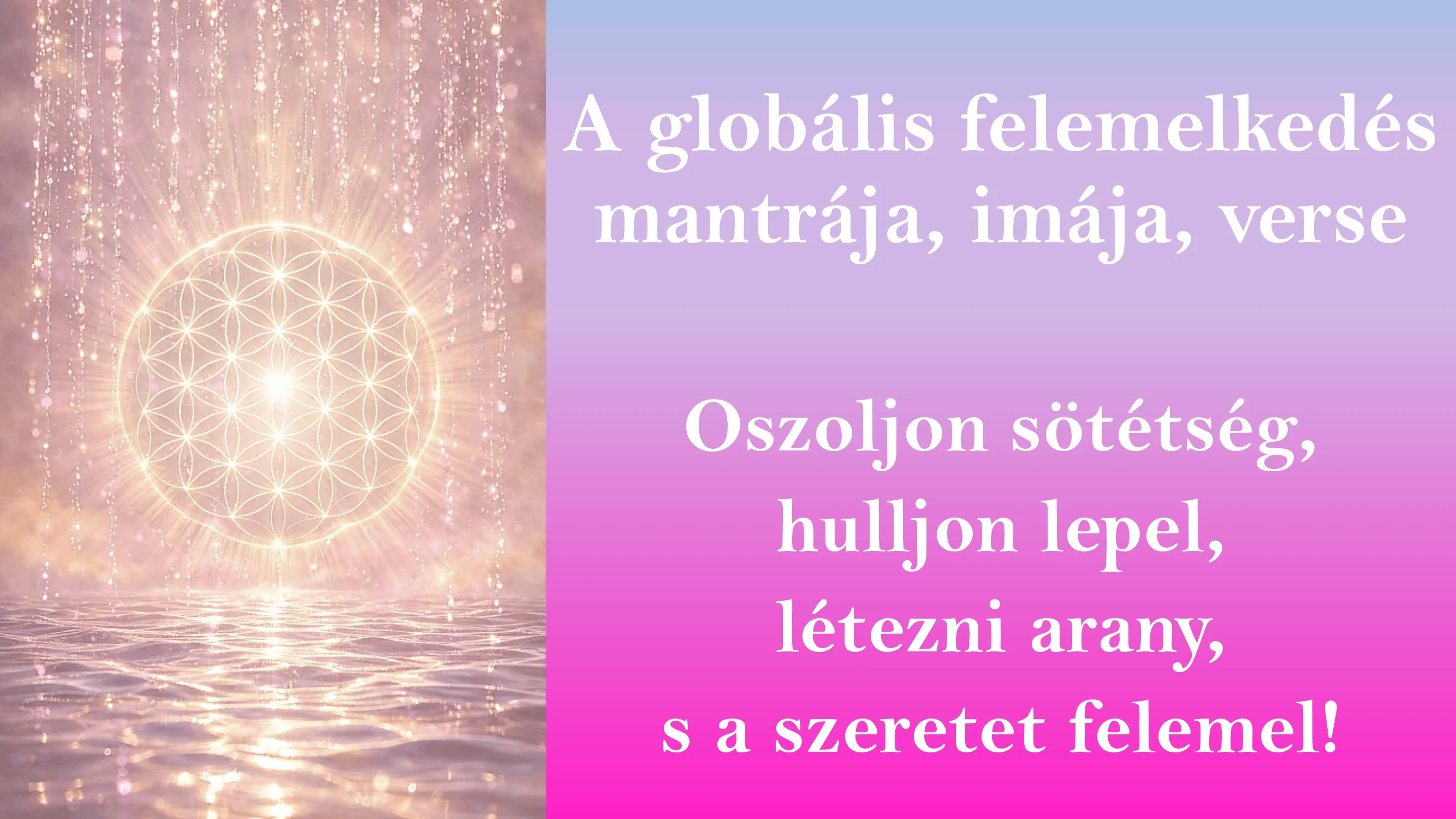 Globális Felemelkedés Mantra
